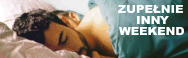 zupelnieinnyweekend