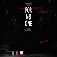 FOR NO ONE + SPOTKANIE Z LECHEM DYBLIKIEM / WSTP WOLNY