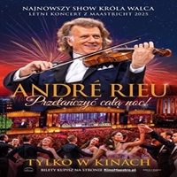 RETRANSMISJA KONCERTU ANDRE RIEU - PRZETACZY CA NOC