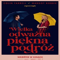 KINO Z DIAN DBROWSK / POKAZ Z DYSKUSJ PO FILMIE /WIELKA,ODWANA, PIKNA PODRӯ 