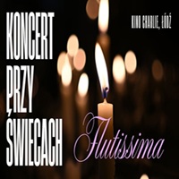 KONCERT PRZY WIECACH. FLUTISSIMA