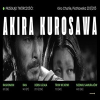 Przegld twrczoci AKIRY KUROSAWY: Droga przez czas.