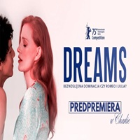 DREAMS re�. Michel Franco PRZEDPREMIEROWE POKAZY