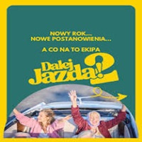 POKAZY PRZEDPREMIEROWE / DALEJ JAZDA 2