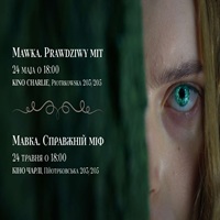 «Мавка. Справжній міф»/ „Mawka. Prawdziwy mit” film z polskimi napisami