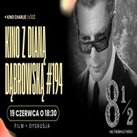 KINO Z&nbsp;DIAN� D�BROWSK� - Z&nbsp;DYSKUSJ� PO FILMIE / 8 I Pӣ