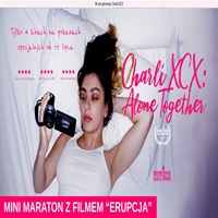 Charlie XCX: Alone Together x ERUPCJA