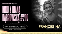 KINO Z&nbsp;DIAN� D�BROWSK� #209 - FRANCES HA