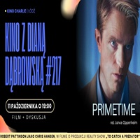 KINO Z&nbsp;DIAN� D�BROWSK� # 217 || PRIMETIME