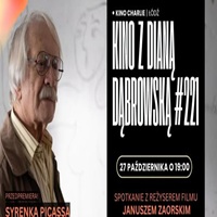KINO Z&nbsp;DIANA D�BROWSK� Z&nbsp;DYSKUSJ� PO FILMIE / GO�CIEM B�DZIE RE�YSER FILMU JANUSZ ZAORSKI / SYRENKA PICASSA