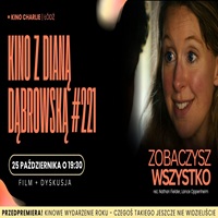 KINO Z&nbsp;DIAN� D�BROWSK� # 221/ ZOBACZYSZ WSZYSTKO/ PRZEDPREMIERA