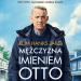 Mężczyzna imieniem Otto