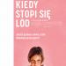 Kiedy stopi się lód