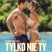 Tylko nie Ty