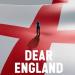 National Theatre Live: Dear England