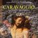 Caravaggio: Na tropie arcydziea