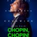 Chopin, Chopin!