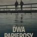Dwa papierosy