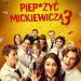 Piep*zyć Mickiewicza 3