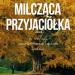 Milcz�ca przyjaci�ka