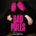 BAD POLES