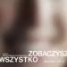 Zobaczysz wszystko
